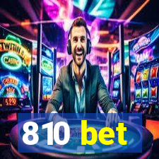 810 bet